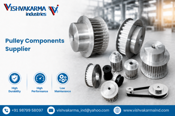 Pulley Components Supplier